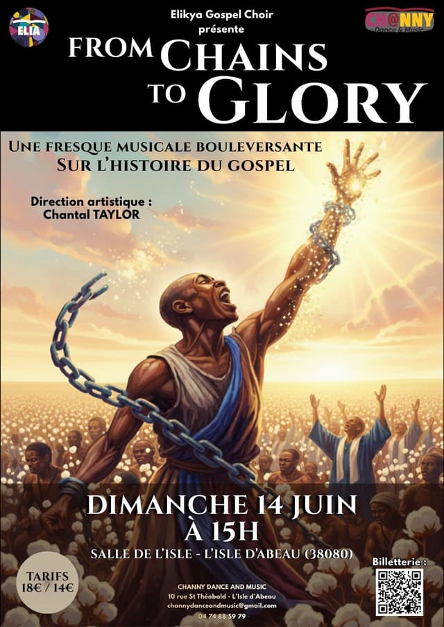 Fresque musicale "From chains to glory" sur l'histoire du Gospel