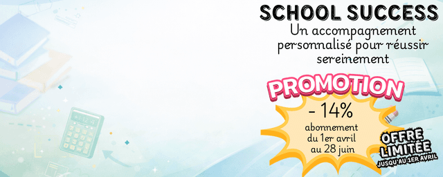 Reprendre confiance et réussir dès maintenant - SCHOOL SUCCESS - Offre Promotionnelle